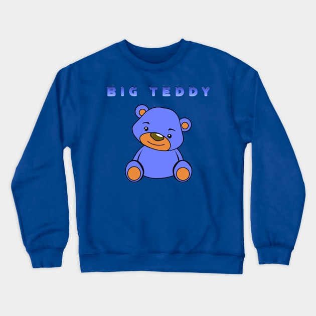 Big Teddy Blue Crewneck Sweatshirt by WarrenDMS